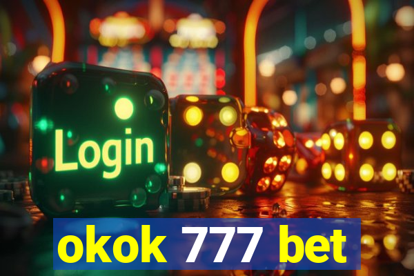 okok 777 bet